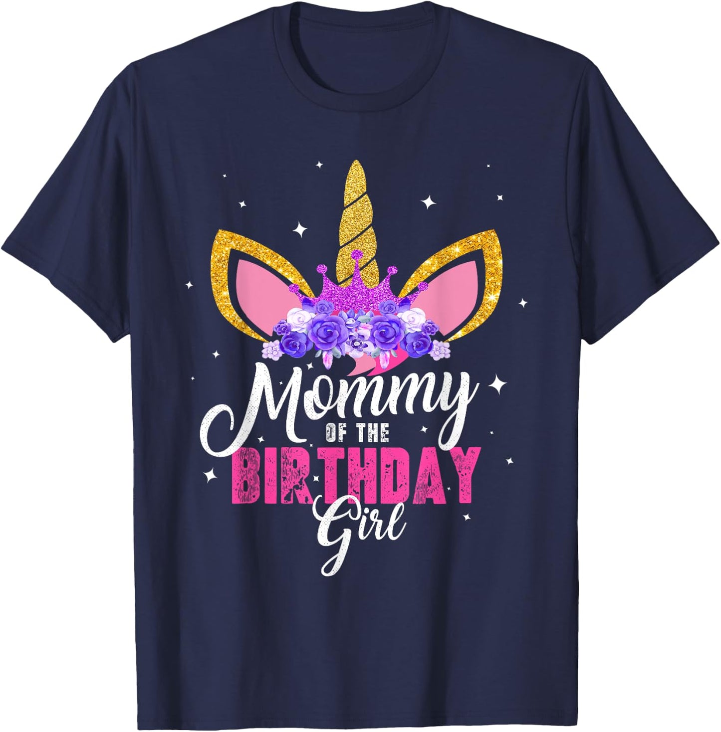 Mommy Of The Birthday Girl Unicorn Mom Birthday Princess T-Shirt - T-Shirt | Navy