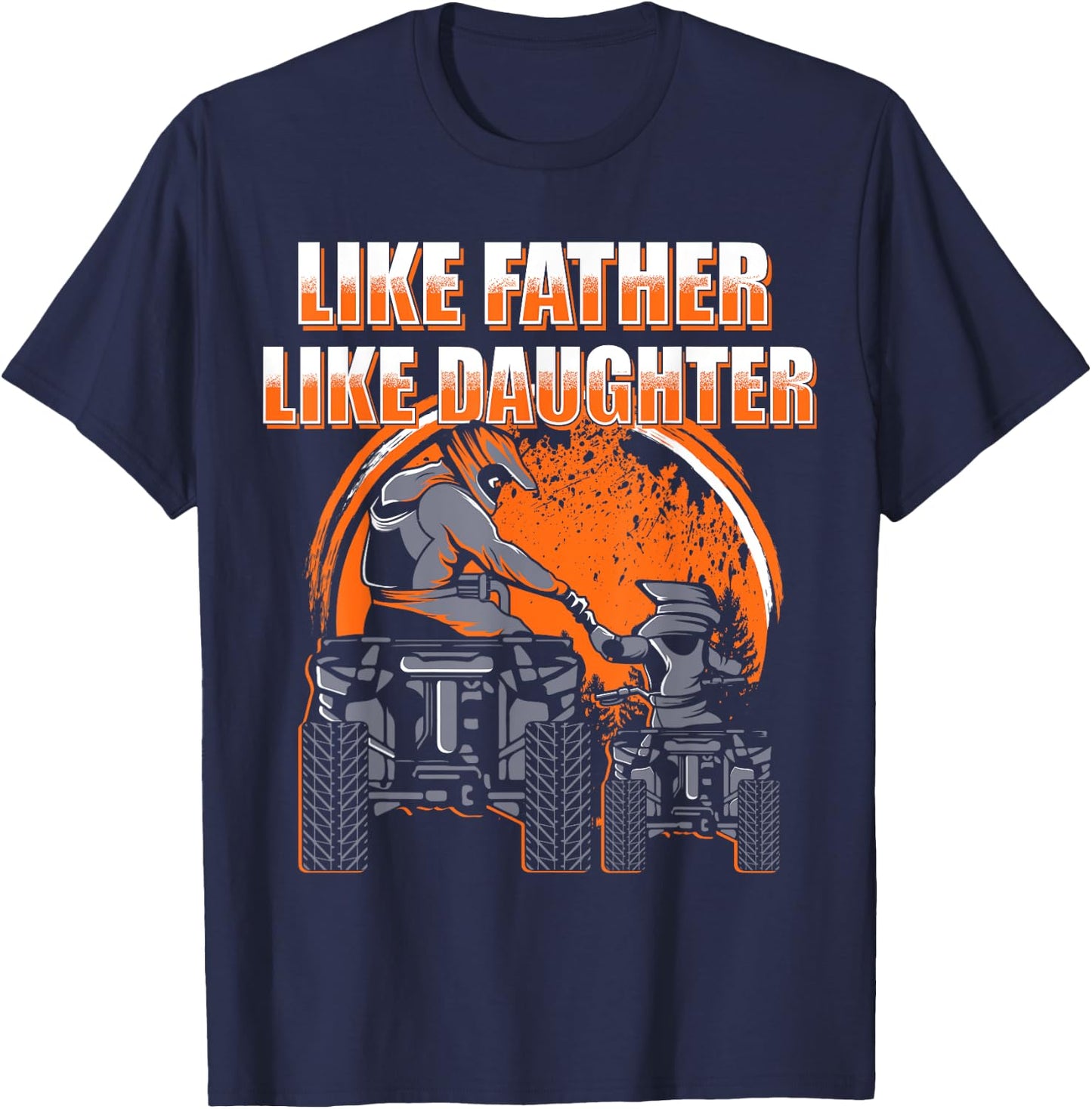 Quad Bike - Father and Daughter ATV Girl T-Shirt - T-Shirt | Navy