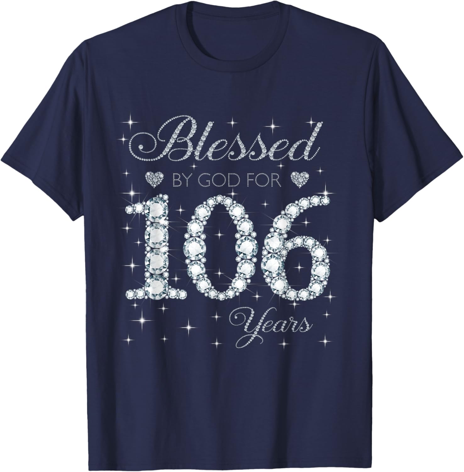 Blessed by God For 106 Years Old 106th Birthday Women Lady T-Shirt - T-Shirt | Navy
