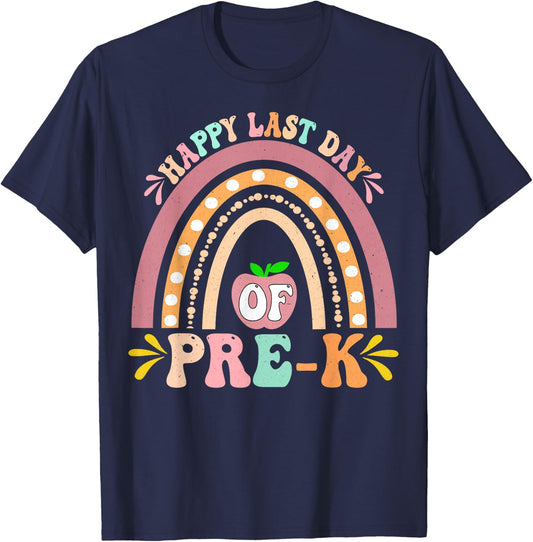 Happy Last Day Of Pre-K Rainbow Teacher Student T-Shirt - T-Shirt | Navy