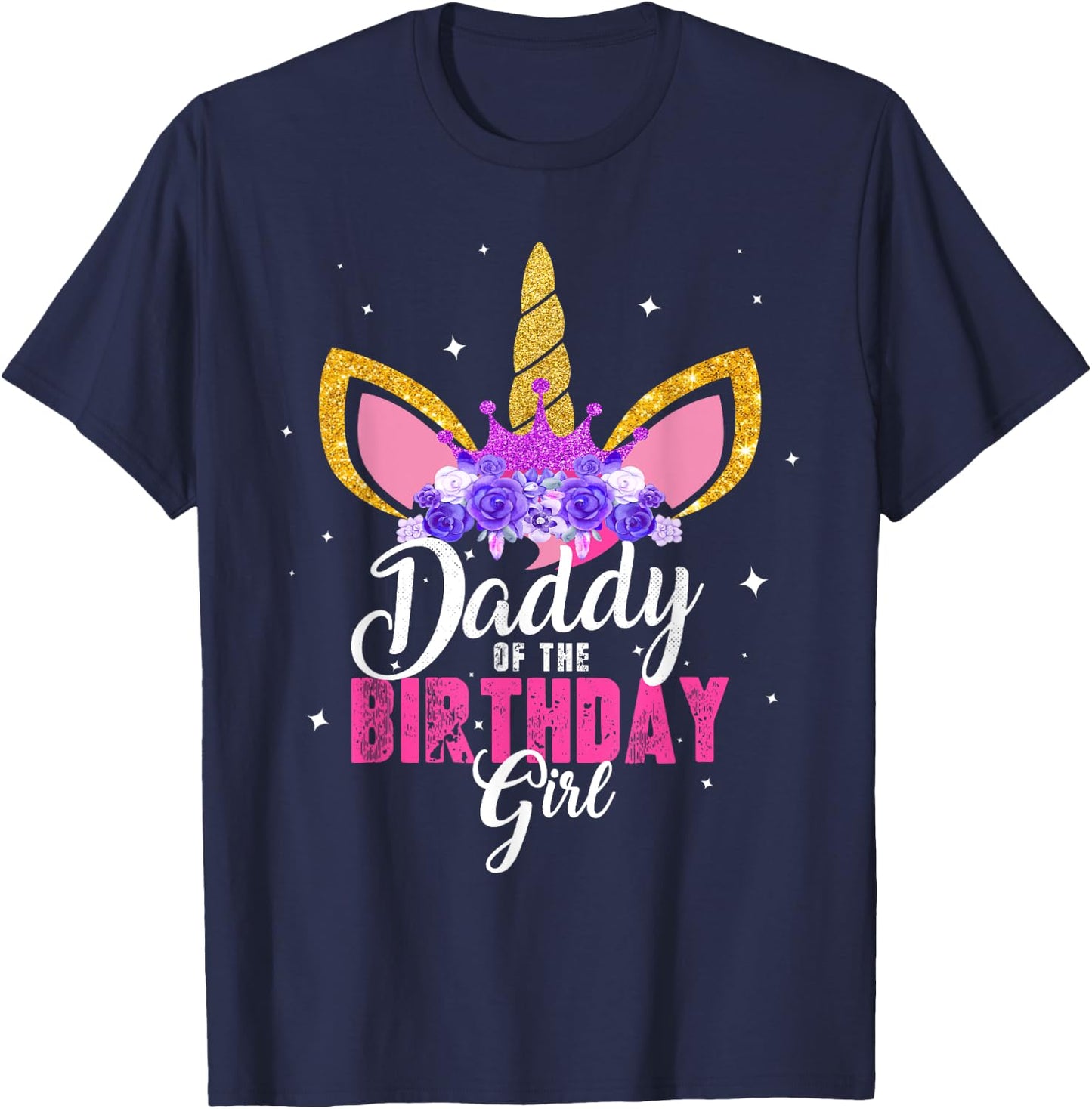 Daddy Of The Birthday Girl Unicorn Dad Birthday Princess T-Shirt - T-Shirt | Navy