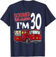 Fire Truck 30th Birthday Fireman Firefighter 30 Year Old T-Shirt - T-Shirt | Navy