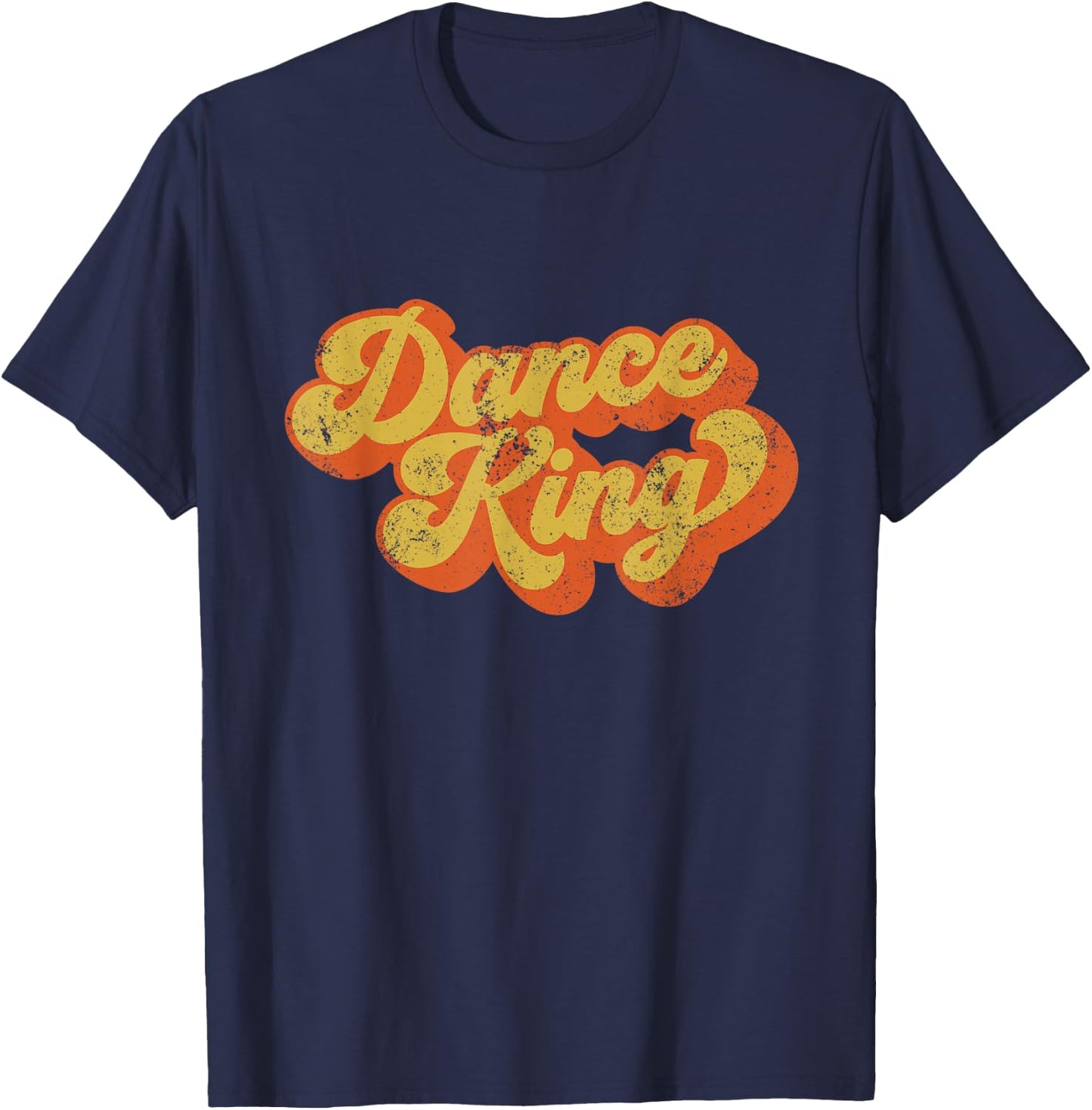 Retro Dance King Disco Dancing King Disco Dancing Man T-Shirt - T-Shirt | Navy