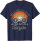 Cyclists Retirees Biker Retirement Gift Bicycle T-Shirt - T-Shirt | Navy