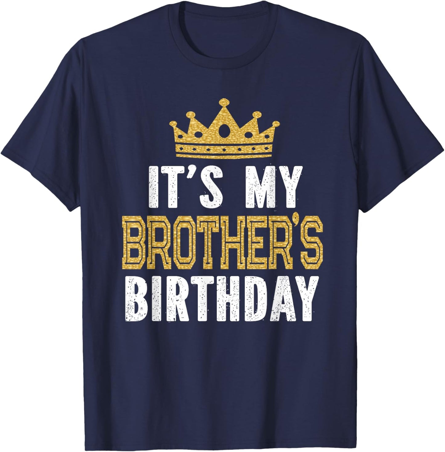It's My Brother's Birthday Party Family Matching T-Shirt - T-Shirt | Navy