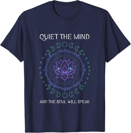 Quiet The Mind And The Soul Will Speak Namaste Spiritual T-Shirt - T-Shirt | Navy