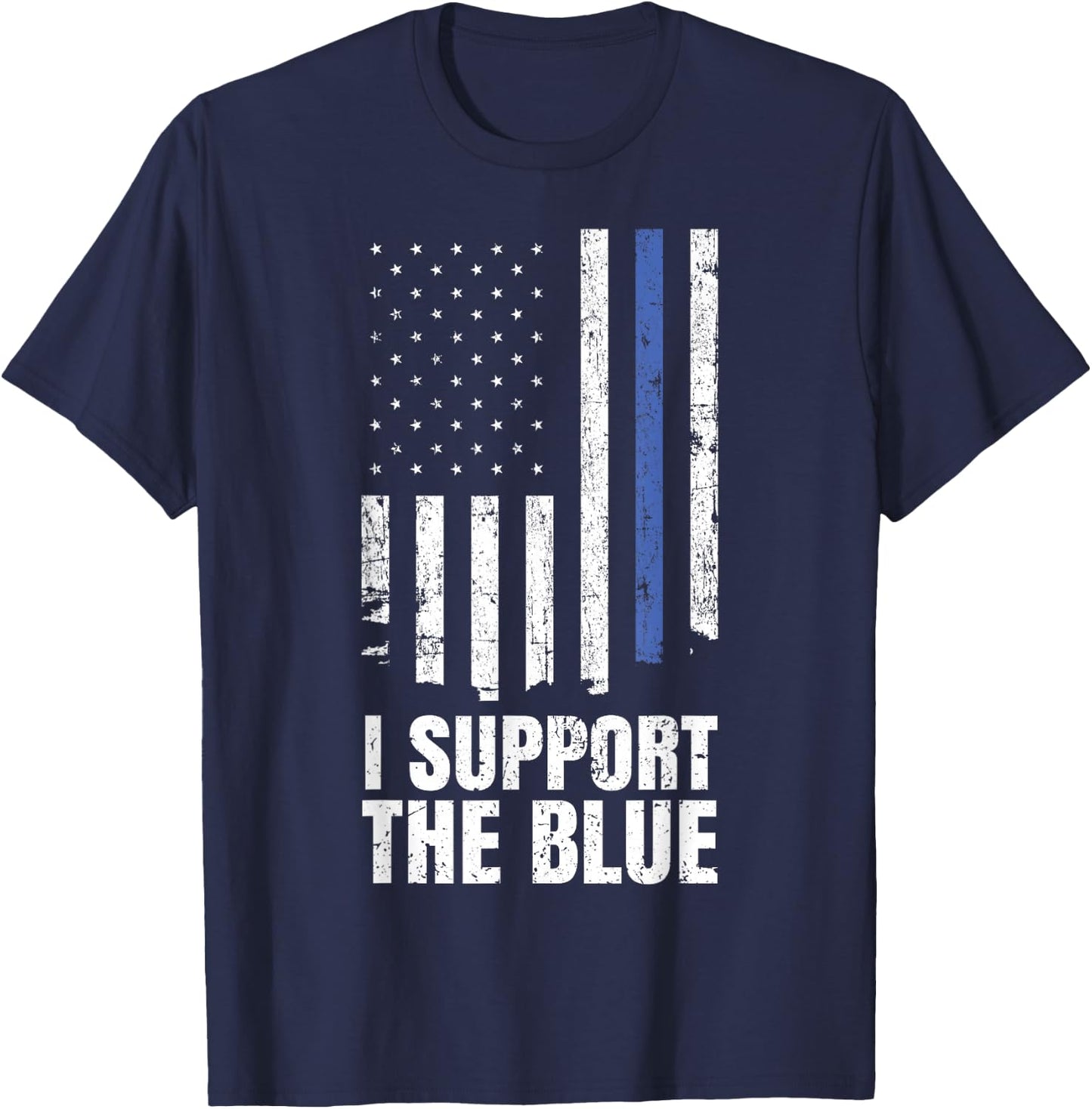 I Support the Blue Police Officer Thin Blue Line Flag T-Shirt - T-Shirt | Navy