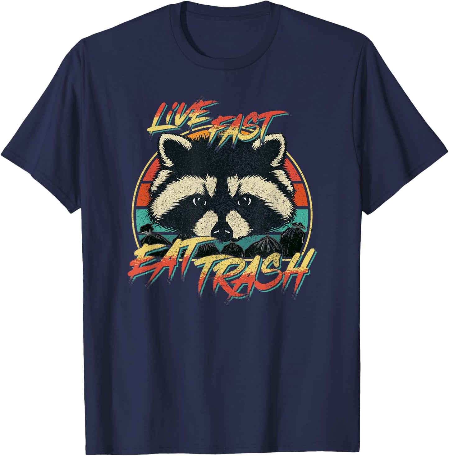 Live Fast Eat Trash Funny Retro Trash Panda Raccoon T-Shirt - T-Shirt | Navy