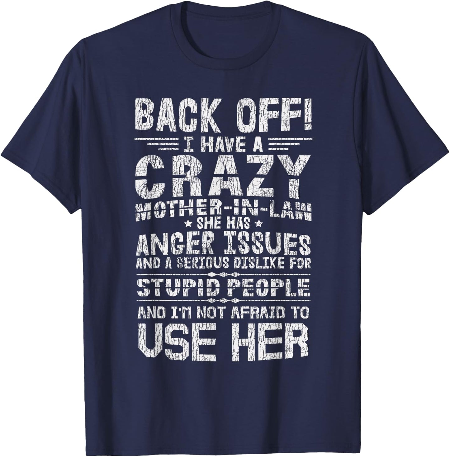 Vintage I Have A Crazy Mother In Law Funny Family Son In Law T-Shirt - T-Shirt | Navy