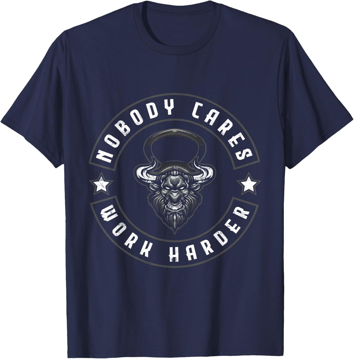 Nobody Cares Work Harder Kettlebell Workout Weightlifting T-Shirt - T-Shirt | Navy