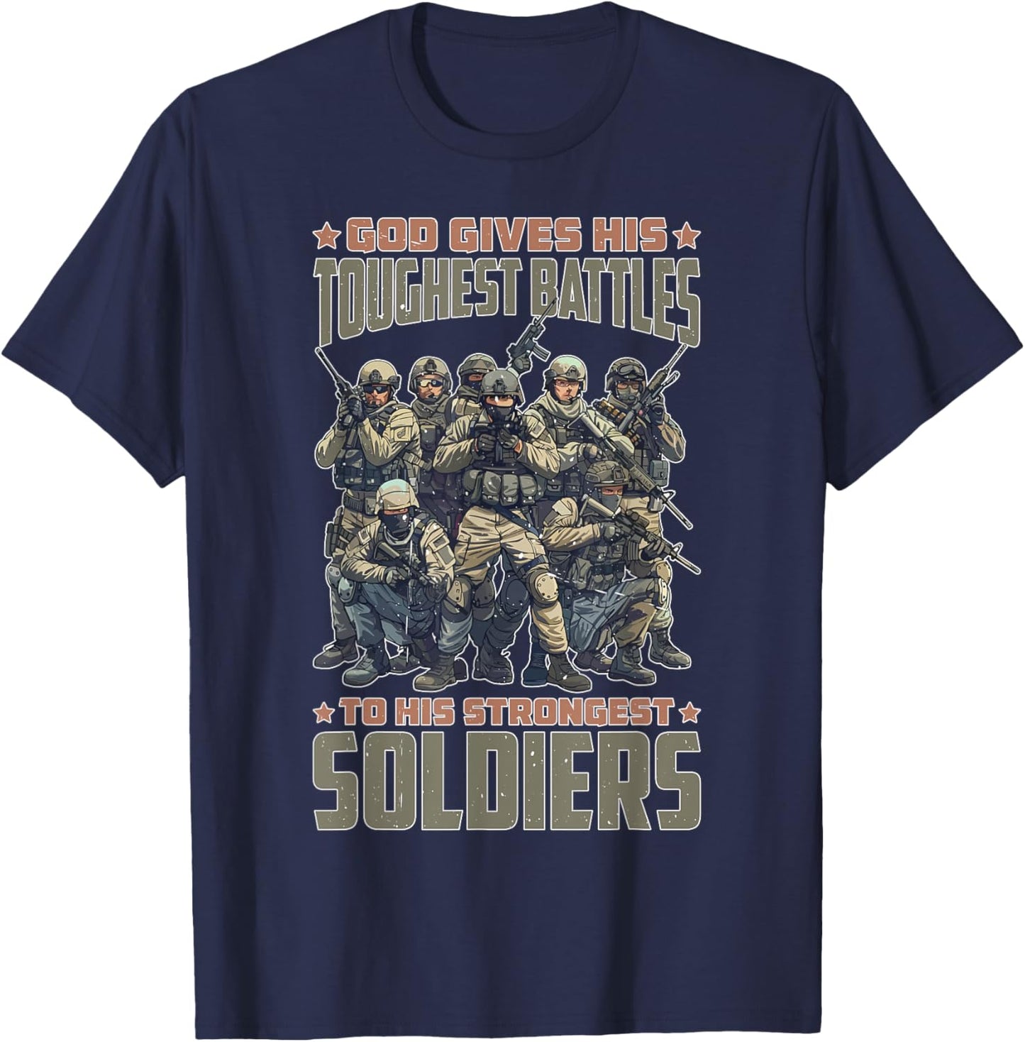 God Gives His Toughest Battles To His Strongest Soldiers T-Shirt - T-Shirt | Navy