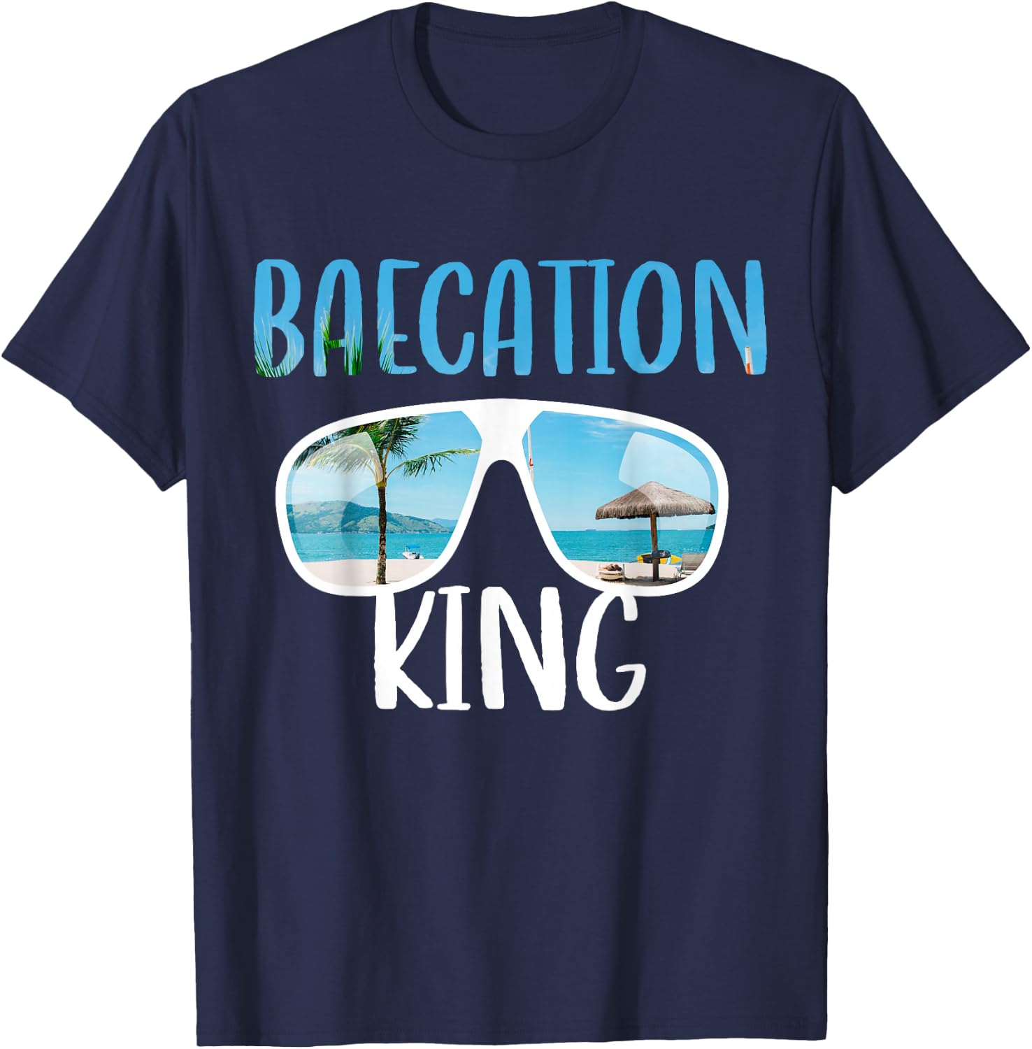 Baecation Designs For Couples Bae King T-Shirt - T-Shirt | Navy