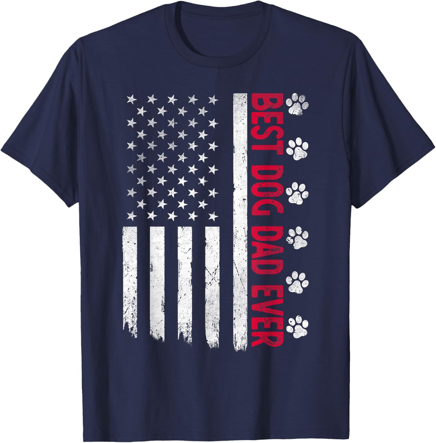 Best Dog Dad Ever American USA Flag Father's Day Dog Lover T-Shirt - T-Shirt | Navy