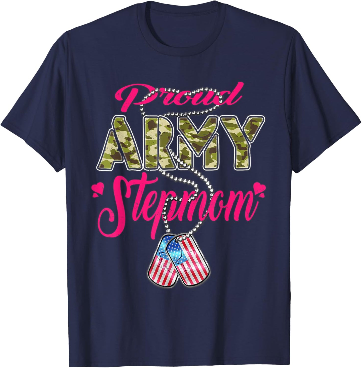 Proud Army Stepmom US Flag Camo Dog Tags Military Stepmother T-Shirt - T-Shirt | Navy