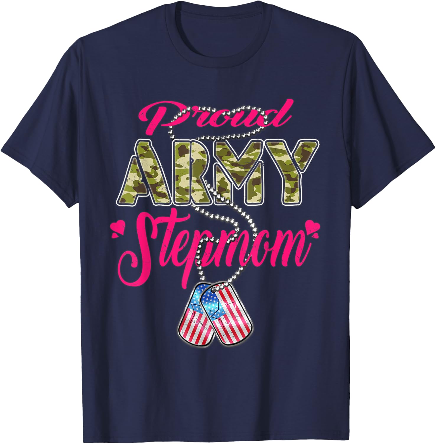 Proud Army Stepmom US Flag Camo Dog Tags Military Stepmother T-Shirt - T-Shirt | Navy