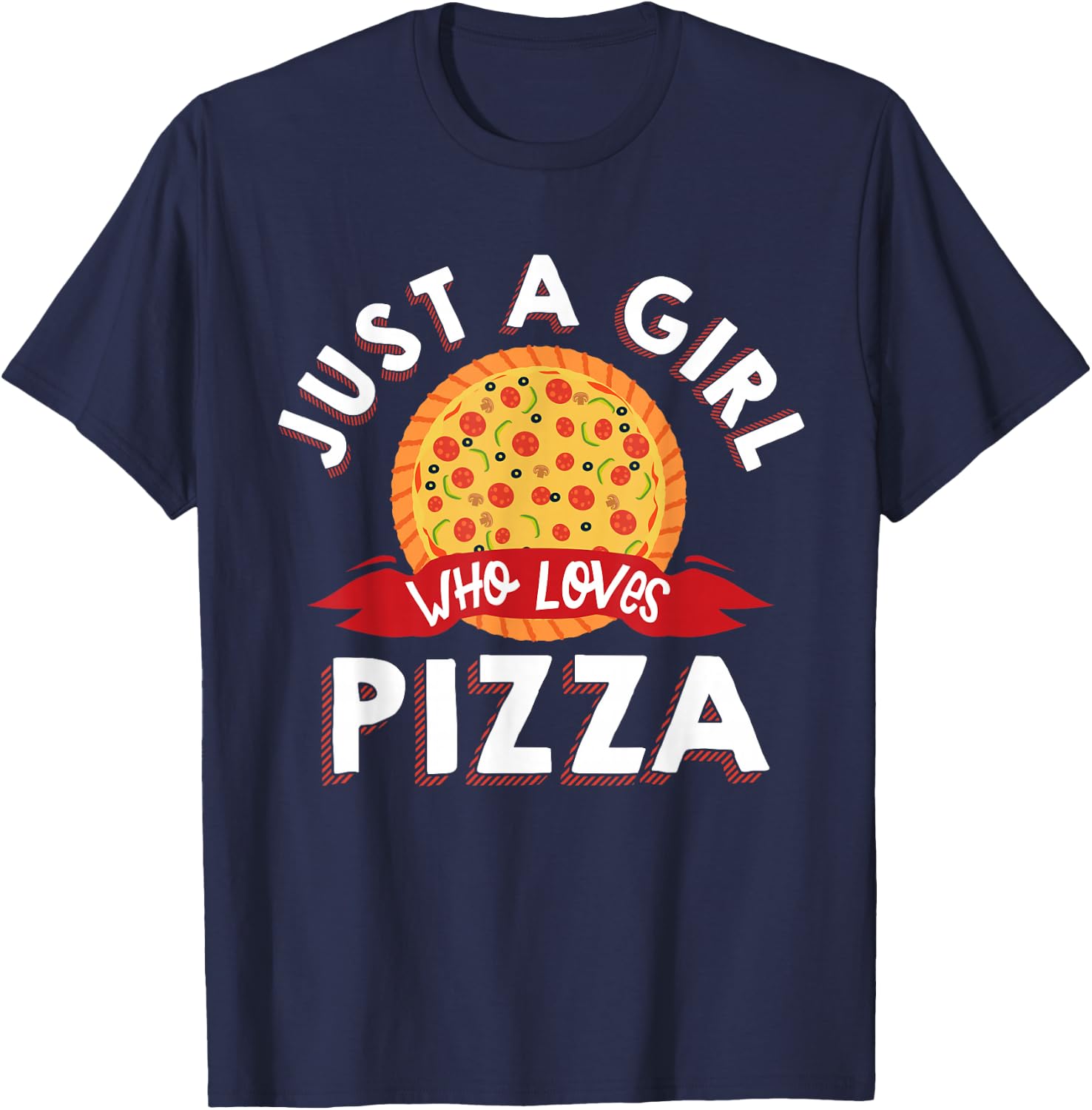 Funny Pizza Art Girls Italian Pizza Slice Lover T-Shirt - T-Shirt | Navy