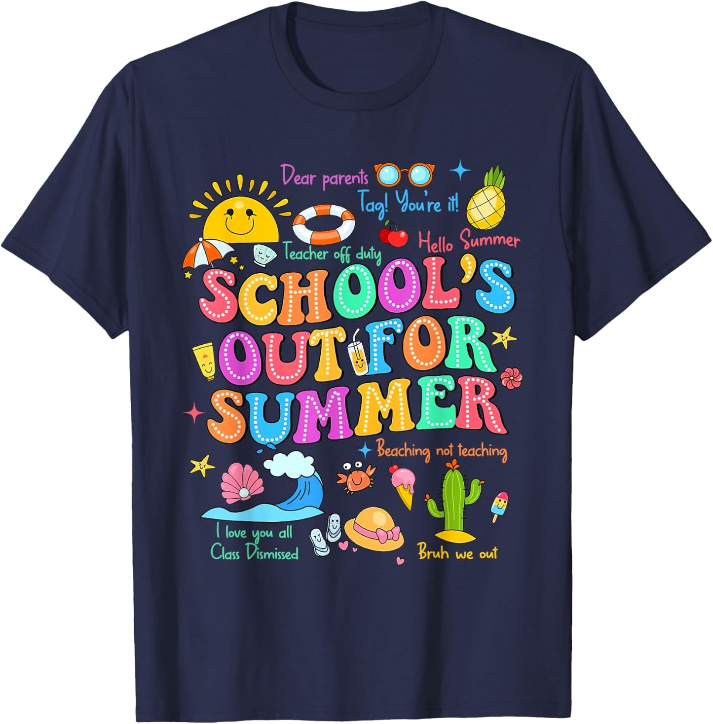 Groovy Dear Parents Tag You're It Teacher Last Day Of School T-Shirt - T-Shirt | Navy