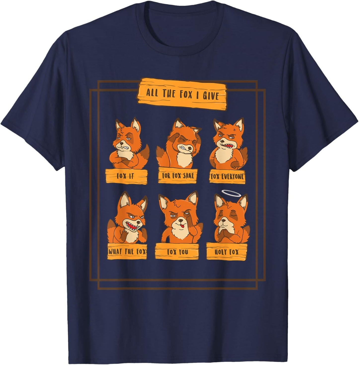 Look At All The Fox I Give Funny Red Foxes No Fox Given T-Shirt - T-Shirt | Navy