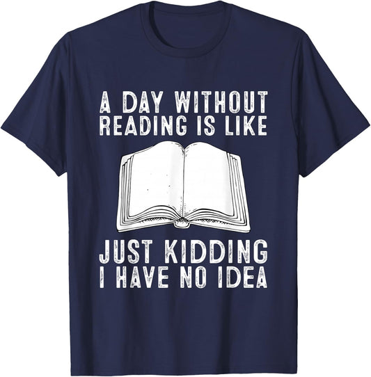 Funny Reading Bookworm Reading Books Lover T-Shirt - T-Shirt | Navy