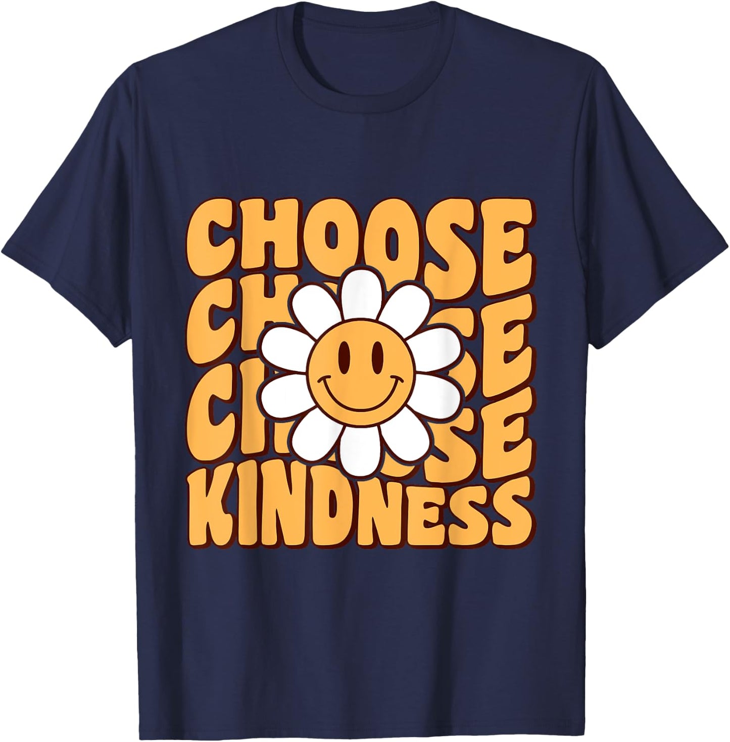Choose Kindness Retro Groovy Be Kind Women Men Inspirational T-Shirt - T-Shirt | Navy