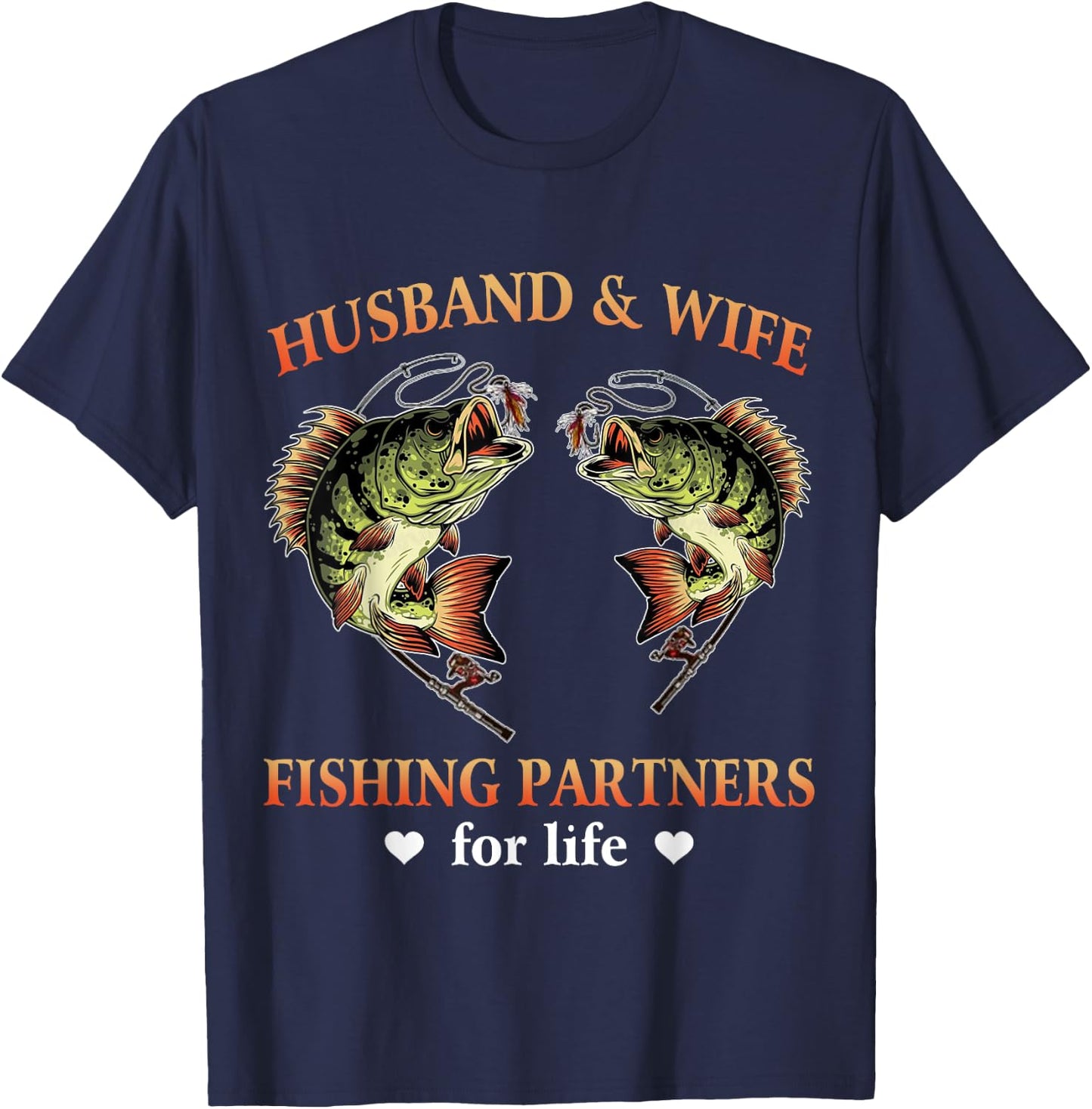 Husband And Wife Fishing Partners For Life Funny Fishing T-Shirt - T-Shirt | Navy