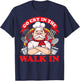 Go Cry In The Walk In Chef Cook Food Lover Restaurant Owner T-Shirt - T-Shirt | Navy
