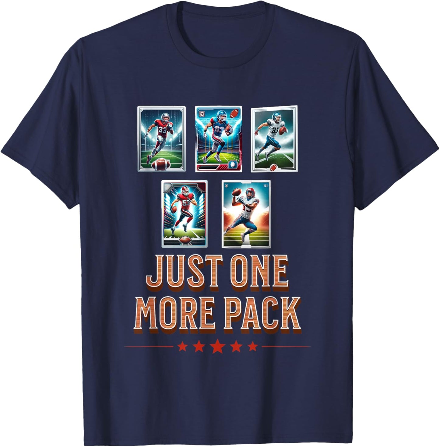 Just One More Pack Funny Football Card Collector T-Shirt - T-Shirt | Navy