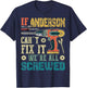 If Anderson Can't Fix it We're All Screwed Funny Fathers T-Shirt - T-Shirt | Navy