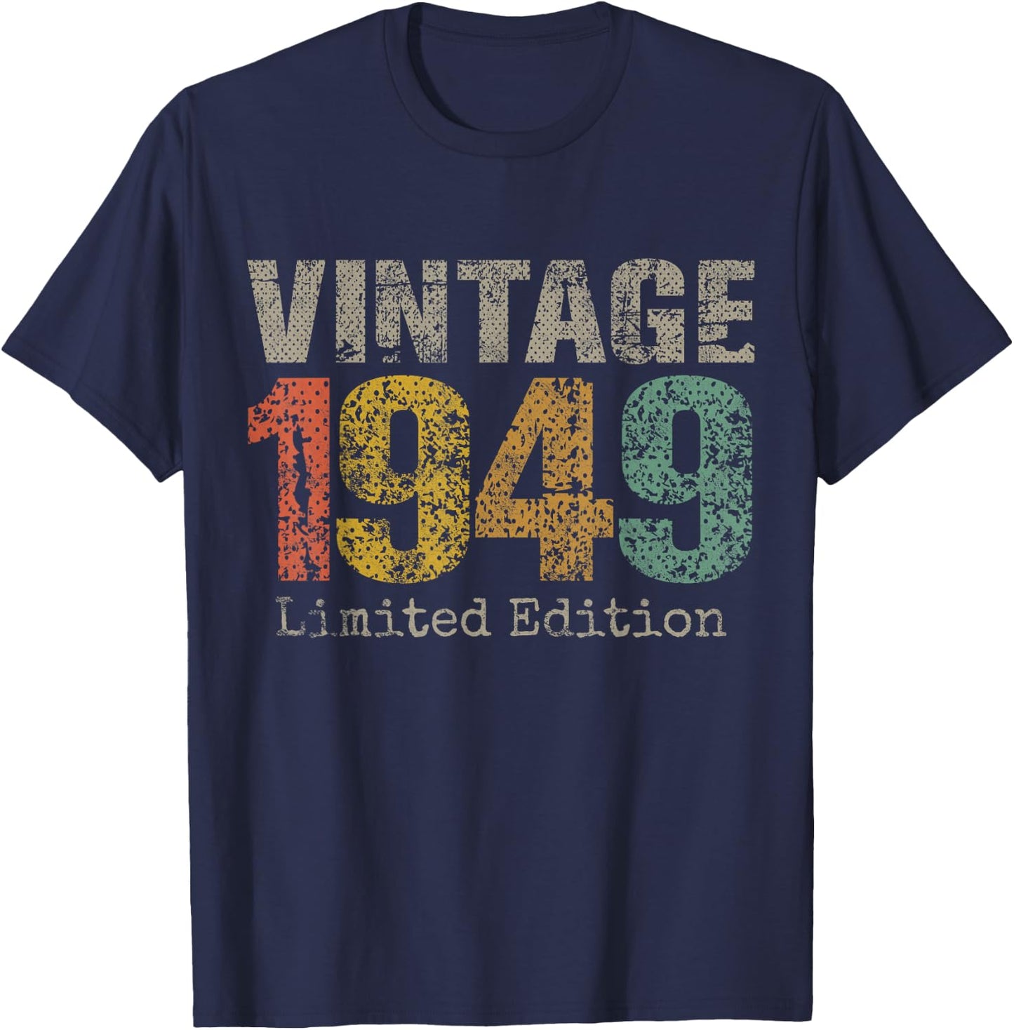 Vintage 1949 Limited Edition 76th Birthday Gifts 76 Year Old T-Shirt - T-Shirt | Navy