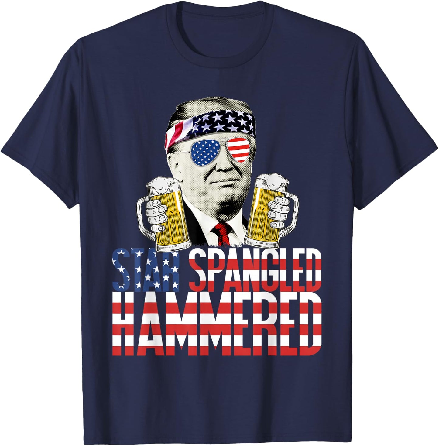 Star Spangled Hammered President Donald Trump Beer Lover T-Shirt - T-Shirt | Navy