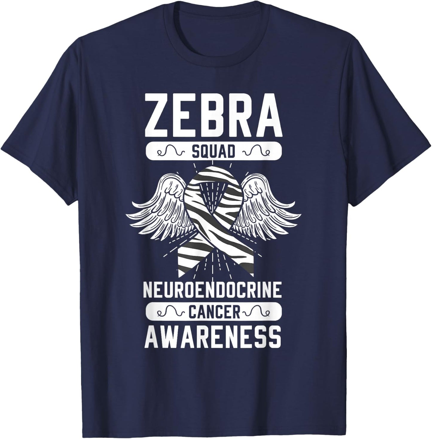 Zebra Squad Neuroendocrine Cancer Awareness Ribbon Carcinoma T-Shirt - T-Shirt | Navy