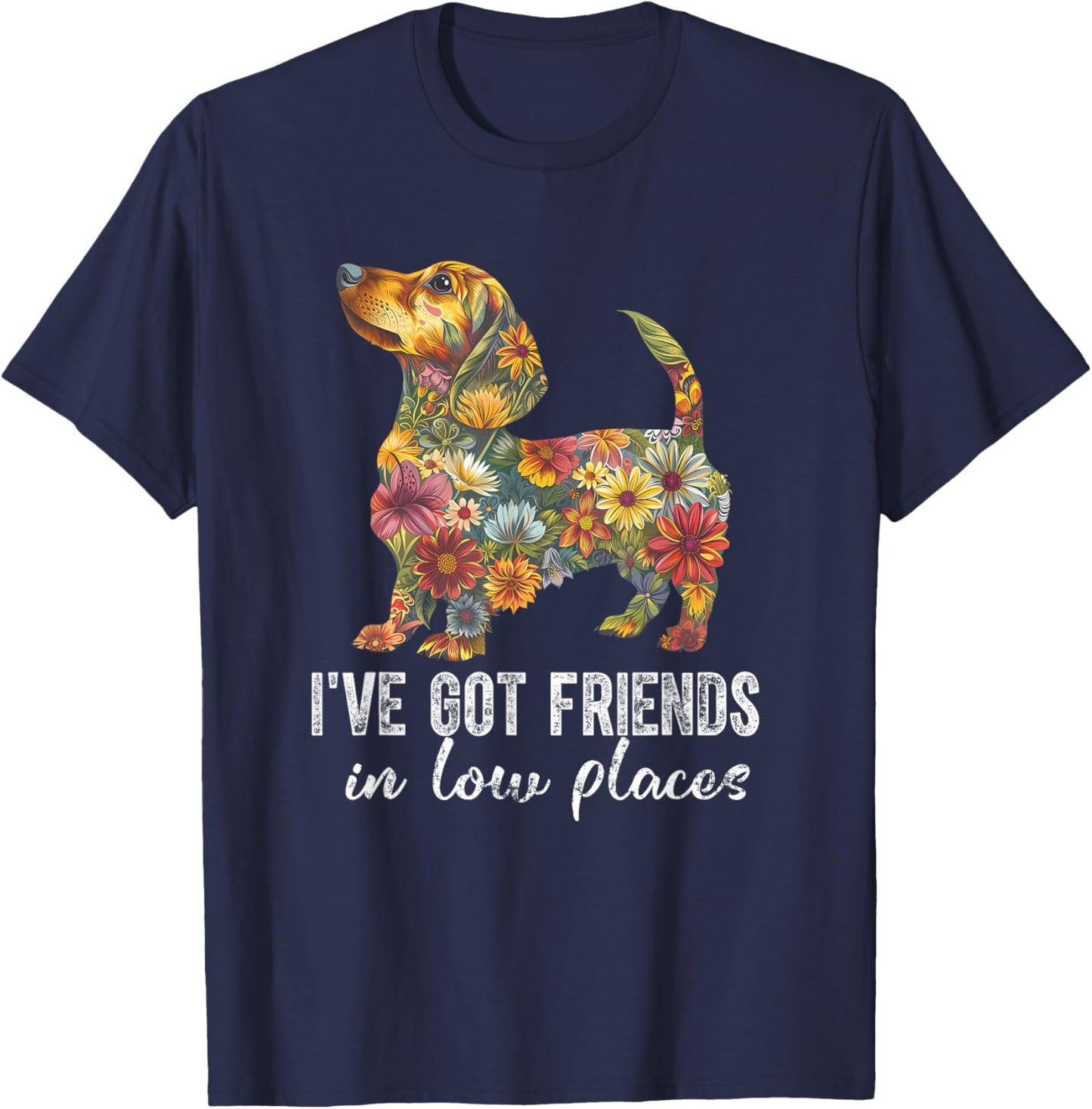 Dachshund I've Got Friends In Low Places Floral Dachshund T-Shirt - T-Shirt | Navy