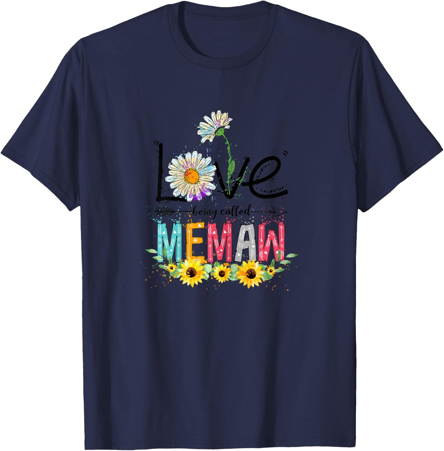 Cute I Love Being Called Memaw Sunflower Mothers Day T-Shirt - T-Shirt | Navy