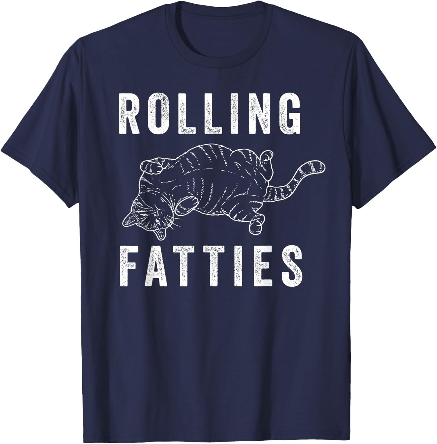 Rolling Fatties Chonk Cat Lover Gift Cat Mom Cat Dad Feline T-Shirt - T-Shirt | Navy