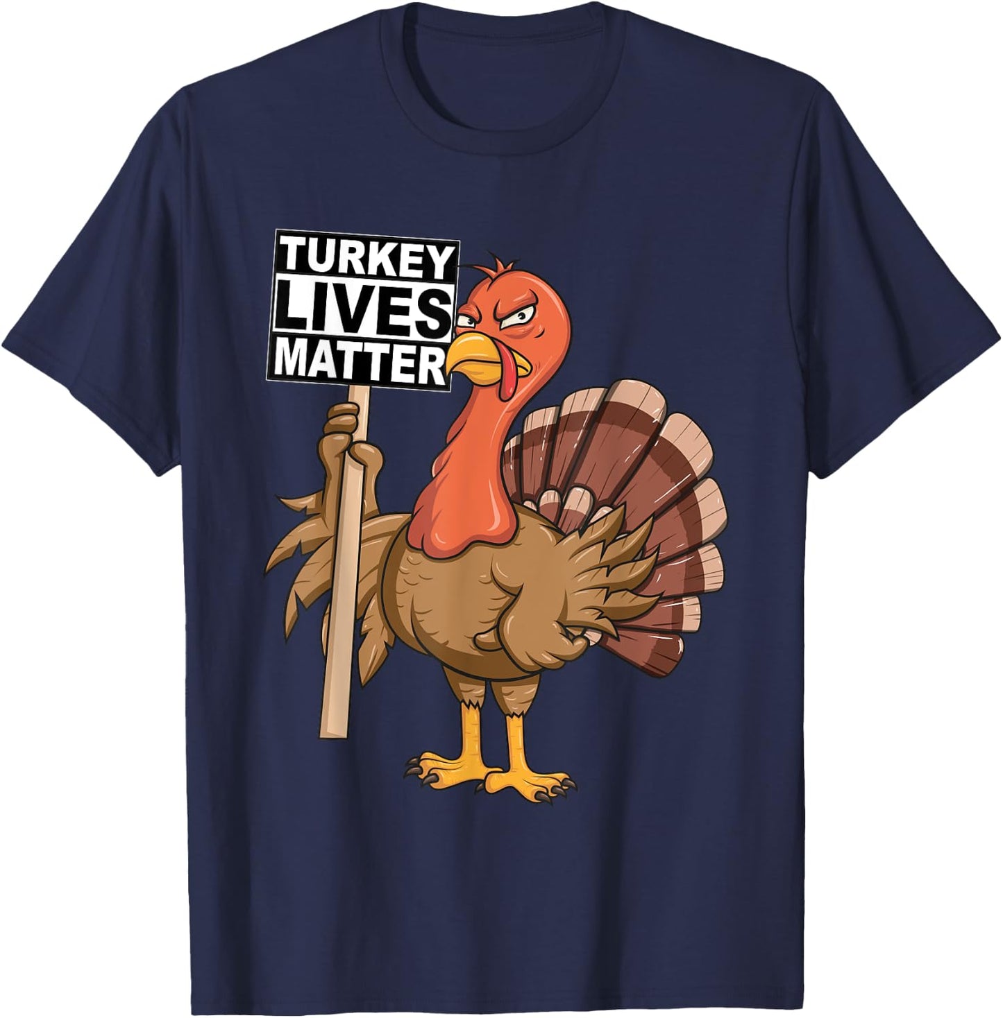 Turkey Lives Matter Vegan Animal Rights Thanksgiving T-Shirt - T-Shirt | Navy
