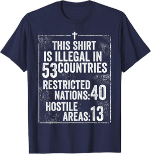 Funny This Shirt Is Illegal In 53 Countries Gift Men Women T-Shirt - T-Shirt | Navy