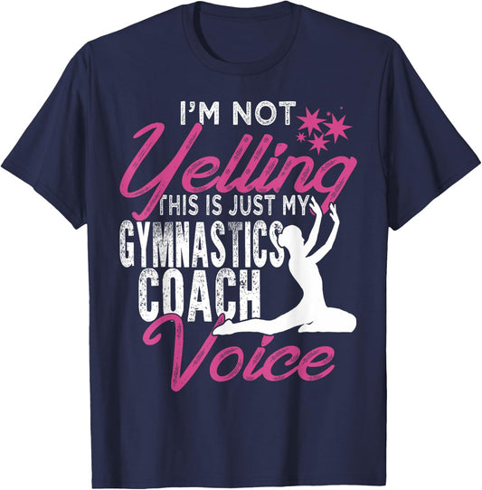 Funny Gymnastics Coach Voice Shirt Gift Gymnast Coach T-Shirt - T-Shirt | Navy