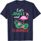 Funny Flamingo Christmas - Let's Jingle And Flamingle T-Shirt - T-Shirt | Navy