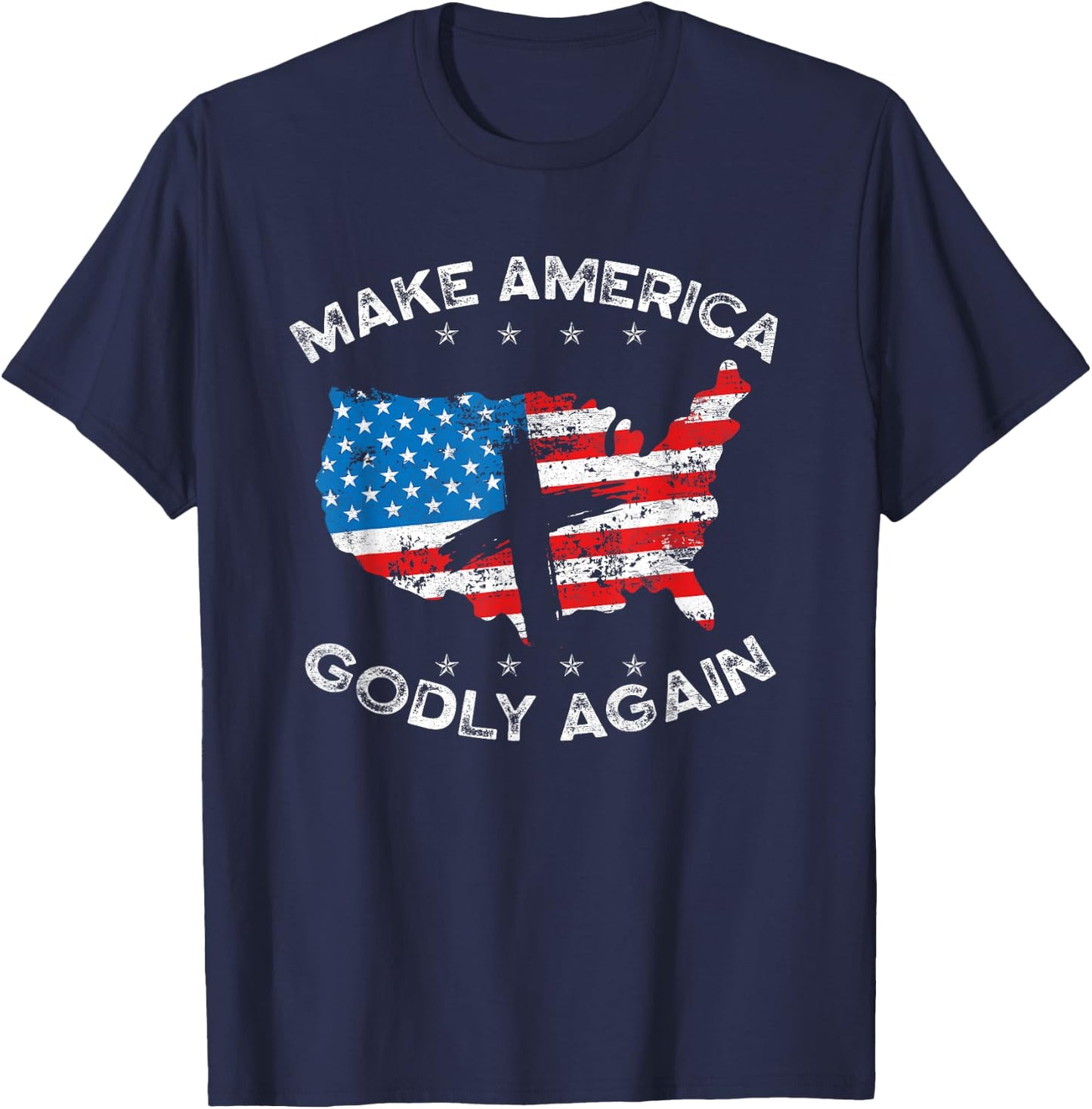 Make America Godly Again Proud American Christian Patriot T-Shirt - T-Shirt | Navy