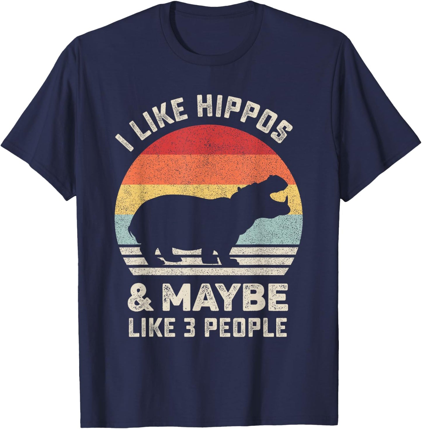 Retro I Like Hippos Shirt Animal Hippo Lover Gift Vintage T-Shirt - T-Shirt | Navy