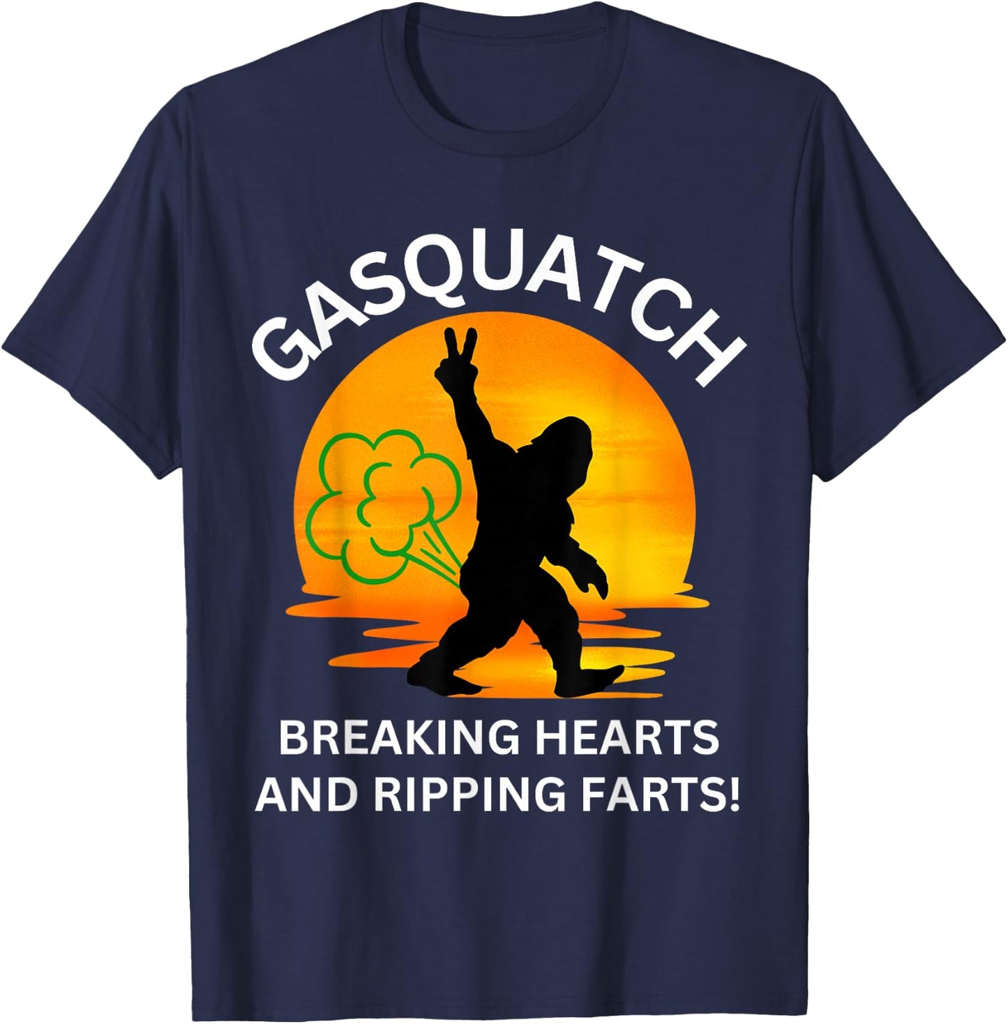 Gasquatch Breaking Hearts and Ripping Farts Sunset yeti T-Shirt - T-Shirt | Navy
