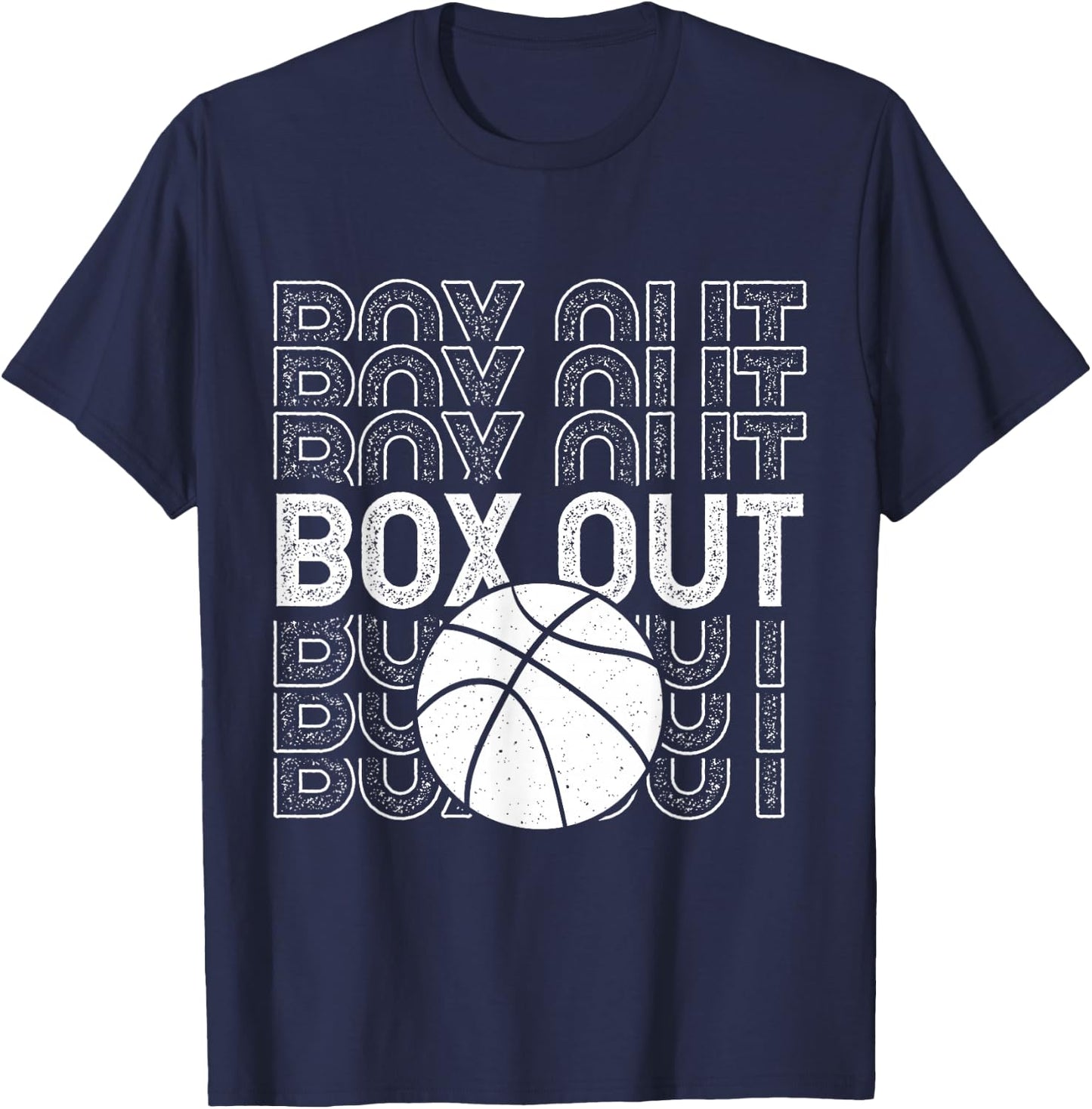 Box Out Basketball Rebound Rebounding Baller Sport Player T-Shirt - T-Shirt | Navy