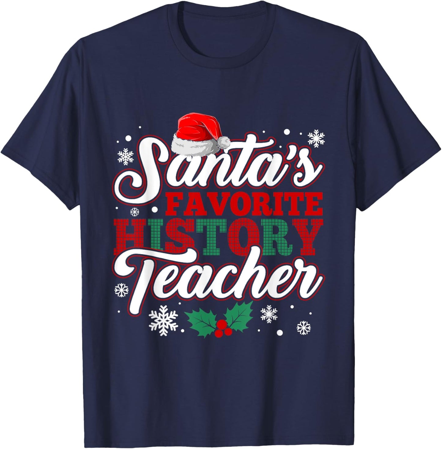 Funny Xmas Santa's Favorite History Teacher Christmas Santa T-Shirt - T-Shirt | Navy
