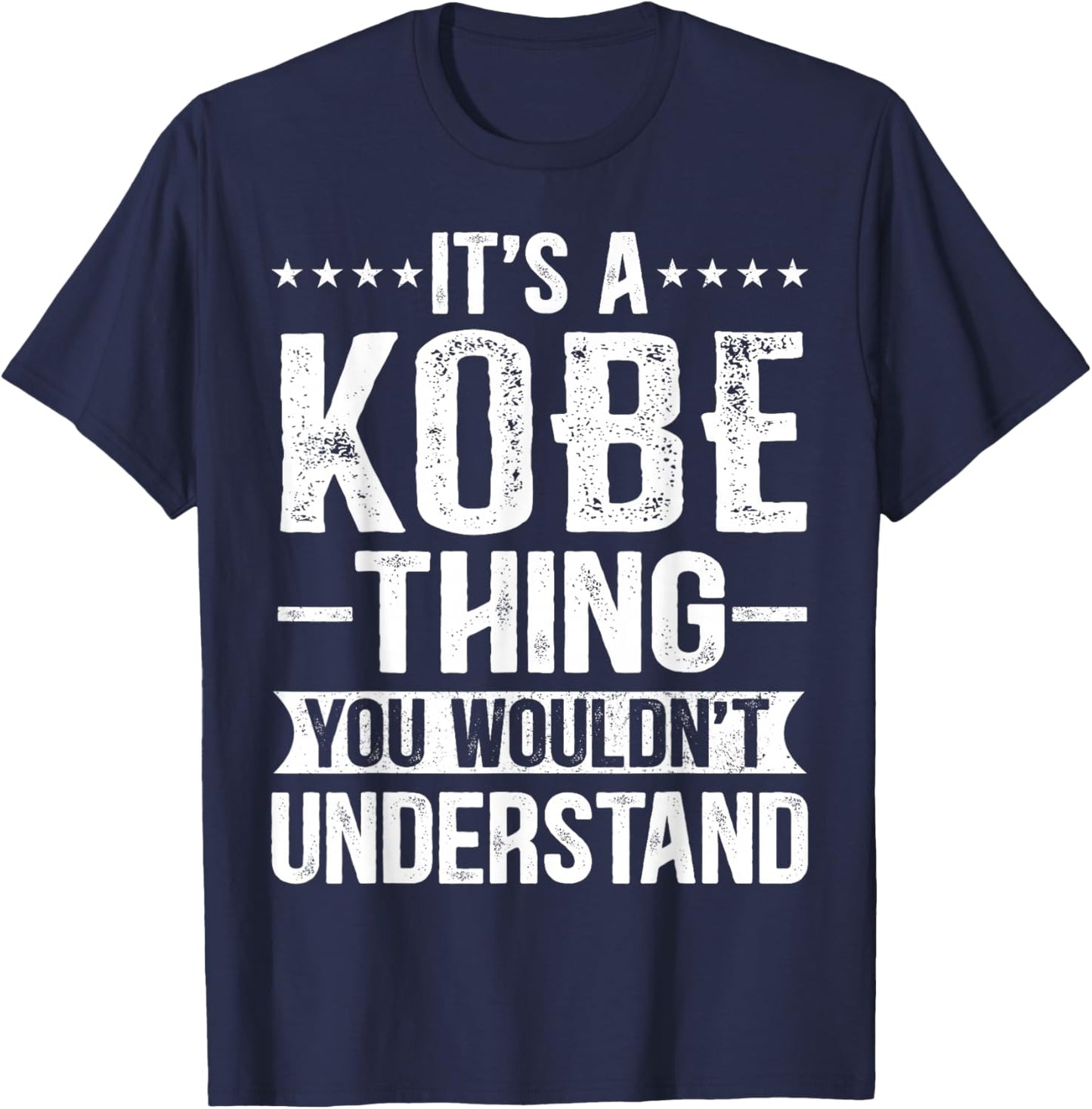 It's A Kobe Thing You Wouldn't Understand Kobe T-Shirt - T-Shirt | Navy