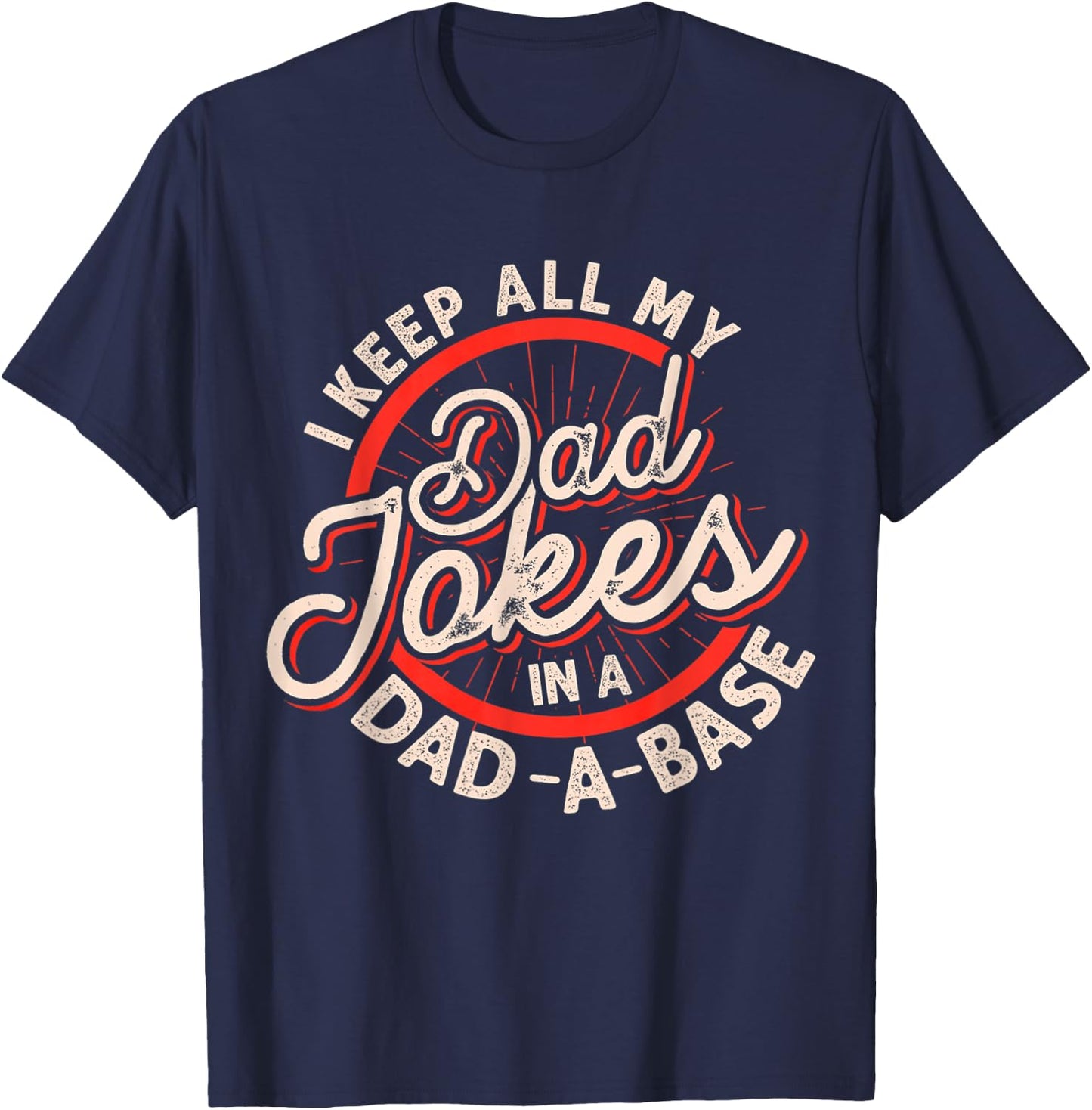 Dad Jokes Programmer Dad Nerdy Father Database Geeky T-Shirt - T-Shirt | Navy