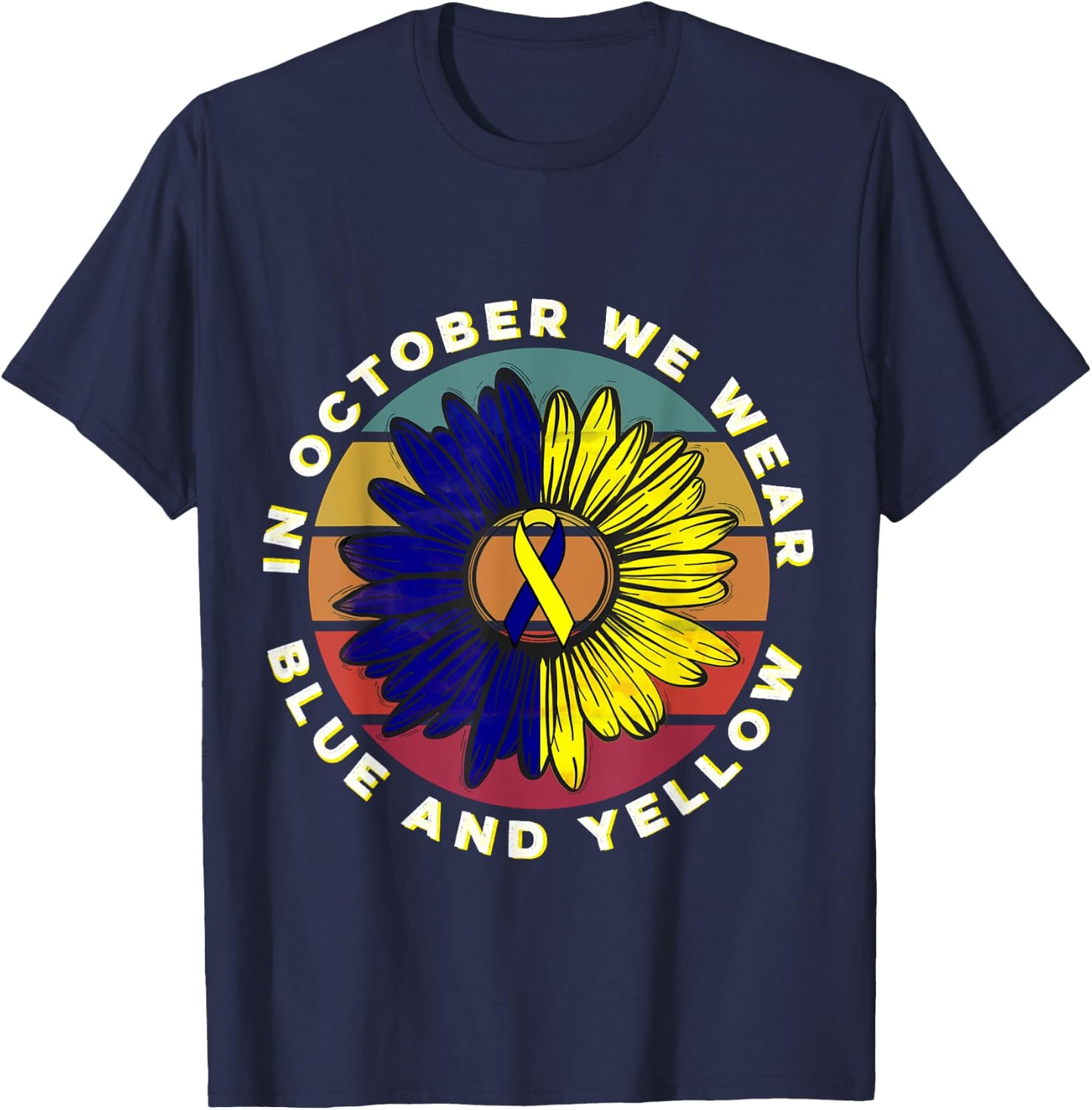 In October We Wear Blue And Yellow Down Syndrome Awareness T-Shirt - T-Shirt | Navy