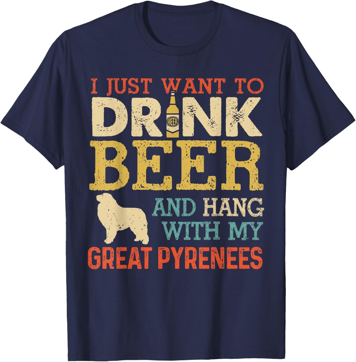 Great Pyrenees Dad Drink Beer Hang With Dog Funny Vintage Women T-Shirt - T-Shirt | Navy