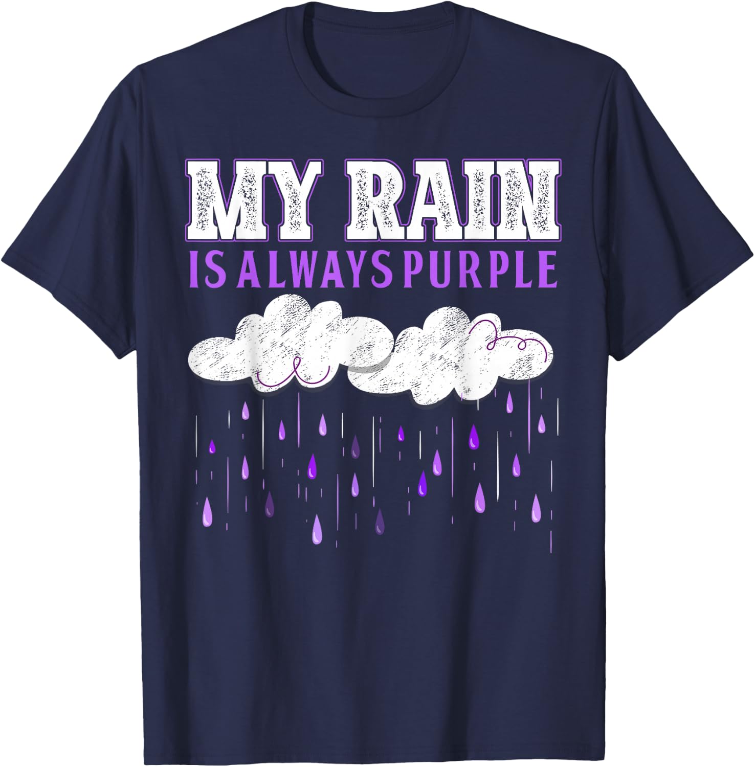My Rain is Always Purple T-Shirt - T-Shirt | Navy