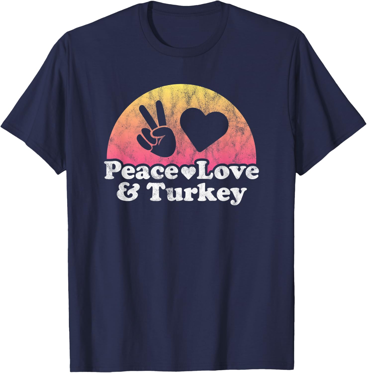 Peace Love and Turkey T-Shirt - T-Shirt | Navy