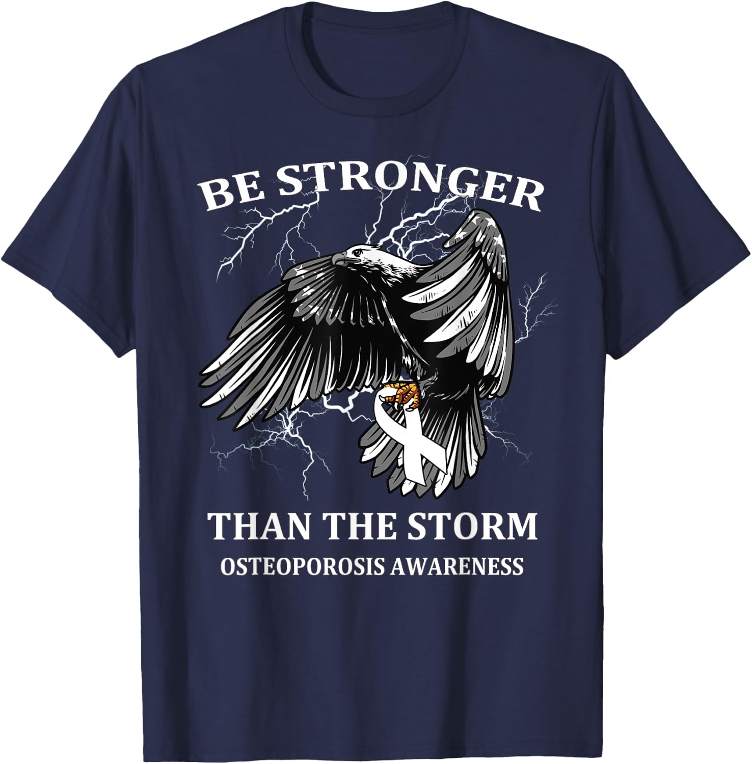 Be Stronger Than The Storm Osteoporosis T-Shirt - T-Shirt | Navy